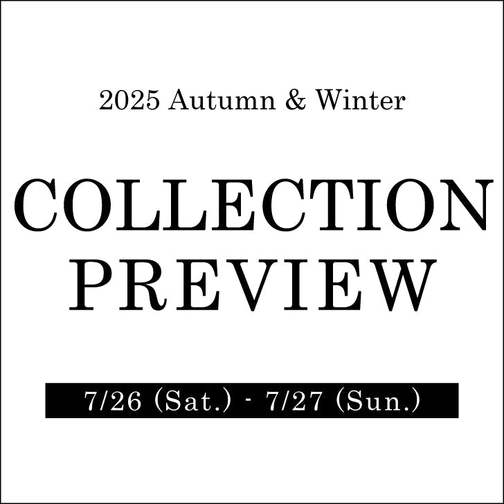 25AW コレクションプレビュー