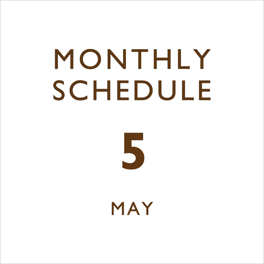 【5月】

MONTHLY SCHEDULE