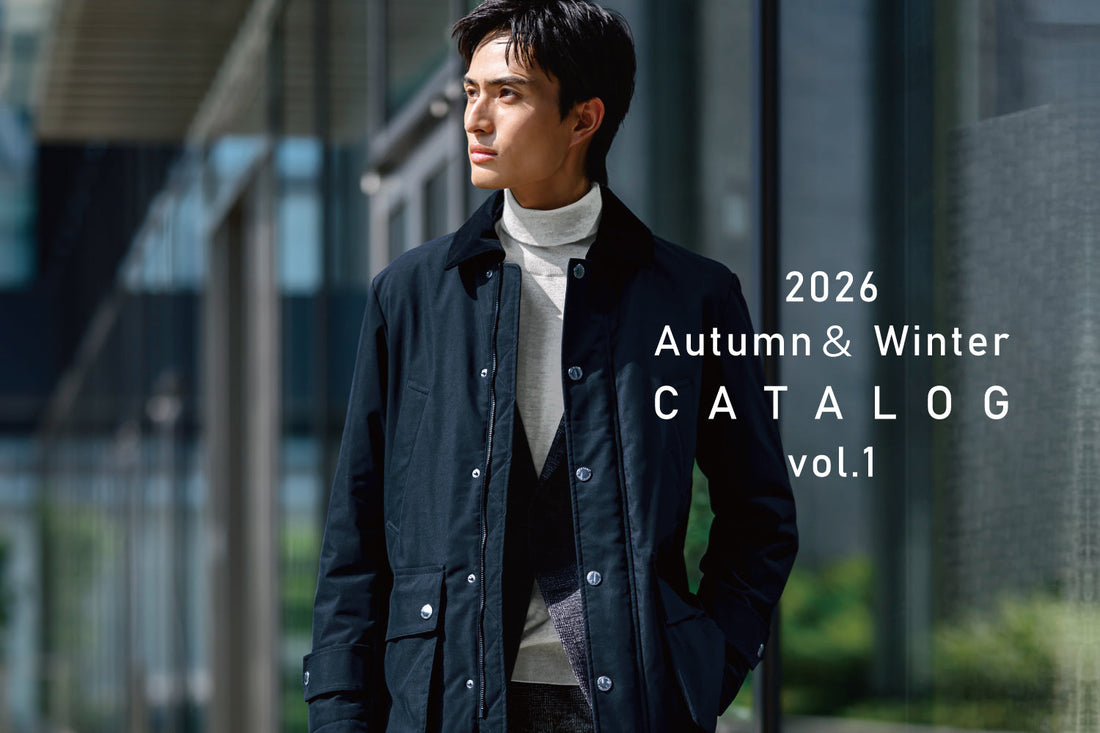 2026 AUTUMN＆WINTER CATALOG vol.1