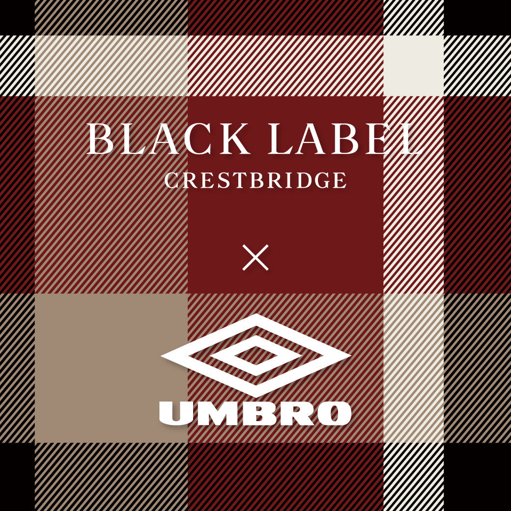 【PRE ORDER】BLACK LABEL CRESTBRIDGE × UMBRO