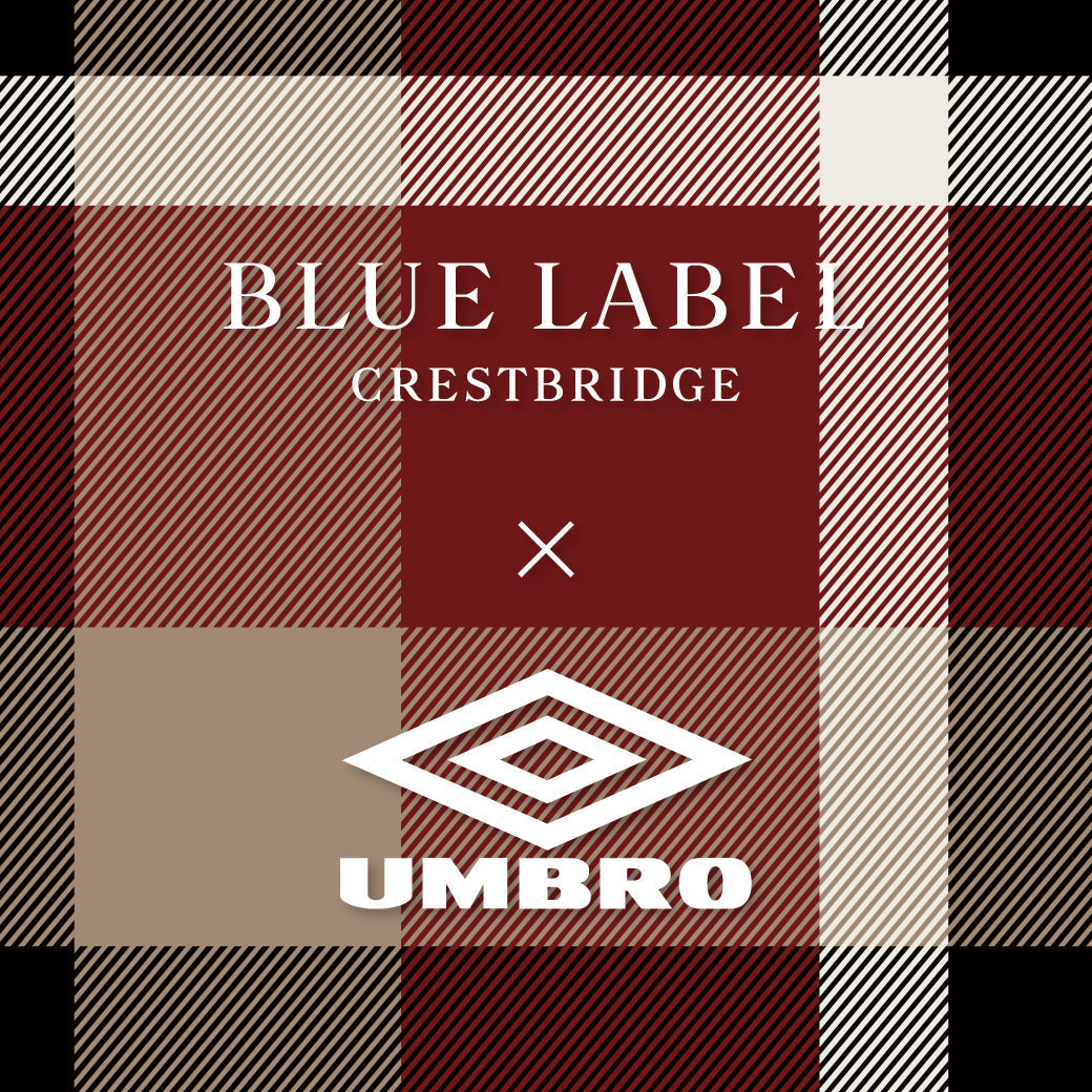 【PRE ORDER】BLUE LABEL CRESTBRIDGE × UMBRO