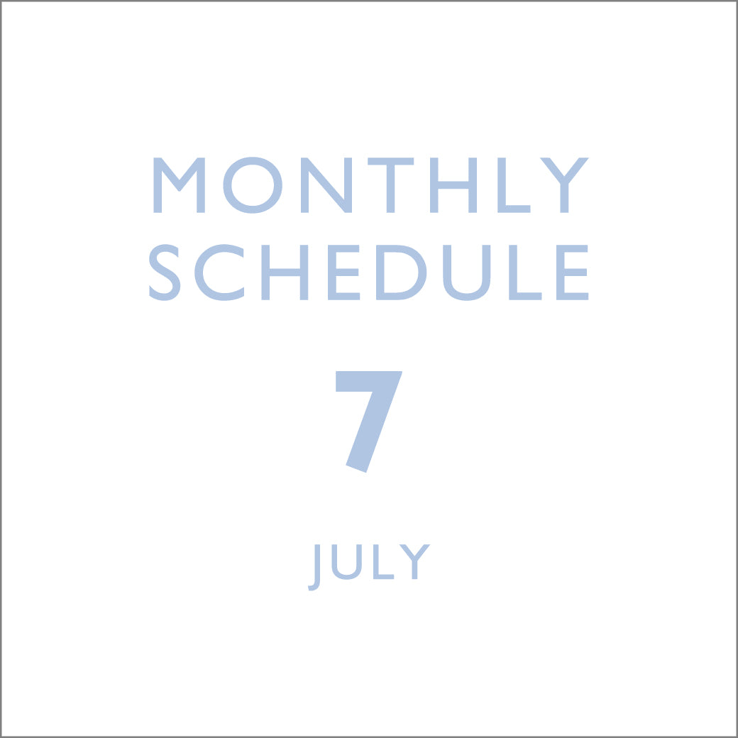 【7月】 MONTHLY SCHEDULE