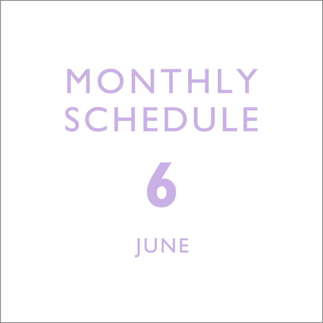 【6月】 MONTHLY SCHEDULE