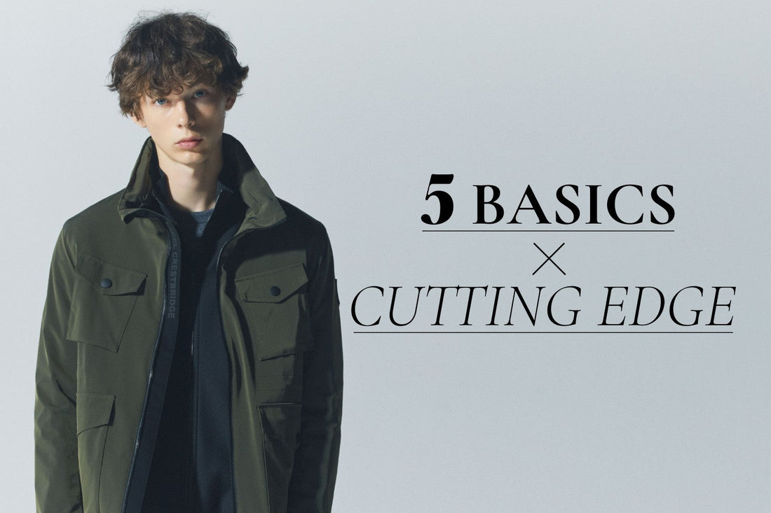 5 BASICS × CUTTING EDGE